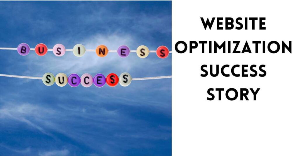 Website Optimization Success Story